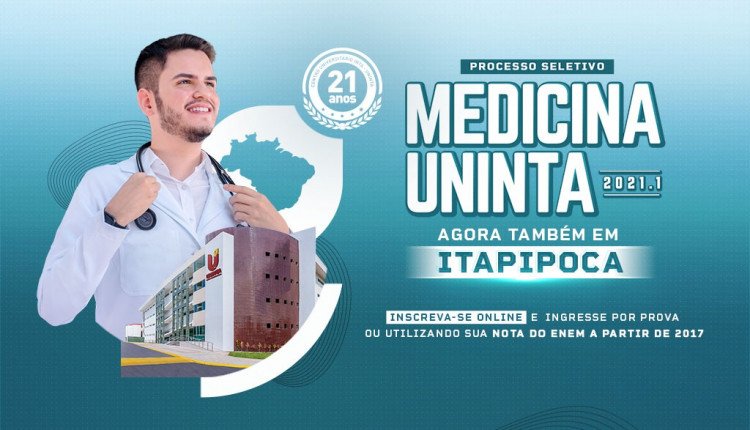 Medicina UNINTA Campus Itapipoca Inscrições abertas para o Processo