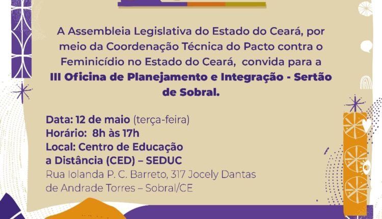 Sobral sedia oficina crucial para fortalecer o combate ao feminicídio no Ceará