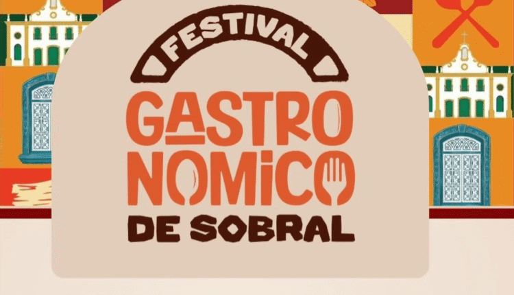 Festival Gastronômico de Sobral 2026 apresenta cultura gratuita na Praça São João