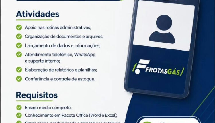 Frotas Gás anuncia vaga para setor administrativo em Sobral