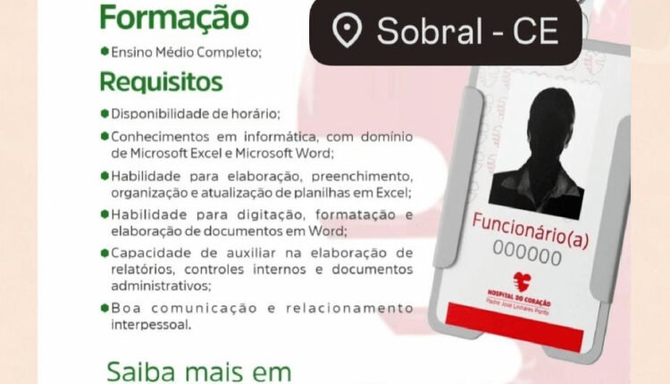 Oportunidade DE emprego em Sobral: instituição DE Saúde busca auxiliar DE escritório