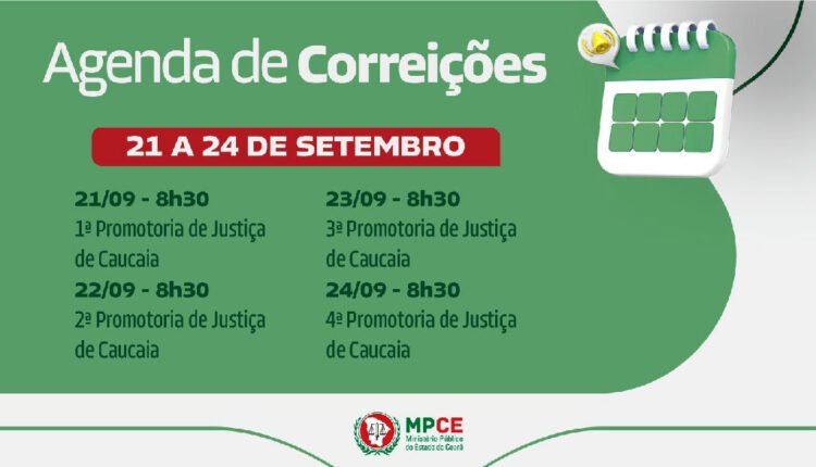 Corregedoria do MPCE realiza correições em promotorias de Caucaia e convida população para participar
