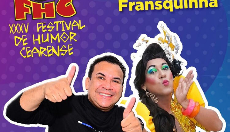Sobral recebe Festival de Humor Cearense com Ery Soares e Fransquinha