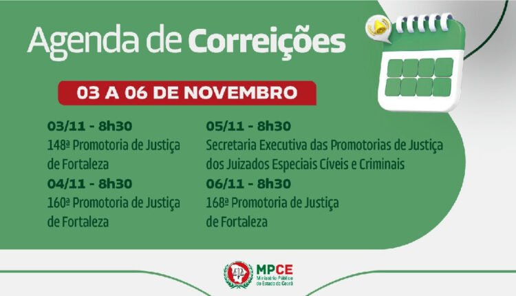Corregedoria do MPCE realiza correições em Fortaleza em novembro