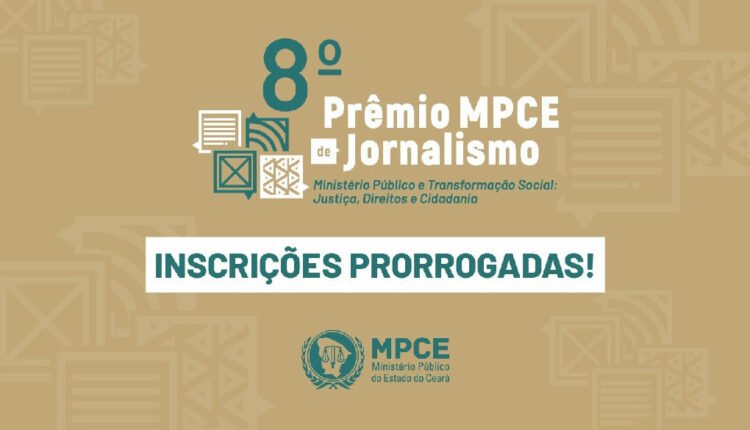 Inscrições para Prêmio MPCE de Jornalismo são prorrogadas até 8 de novembro