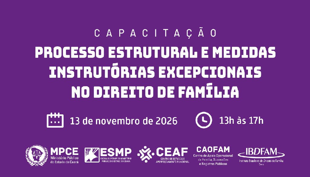 Ministério Público promove capacitação sobre processo estrutural no direito de família