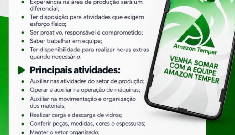 Oportunidade DE emprego: Amazon Temper Sobral anuncia vagas para auxiliar DE produção